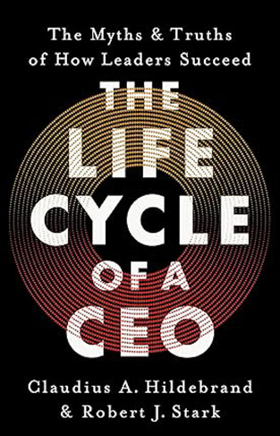 The Life Cycle of  a CEO